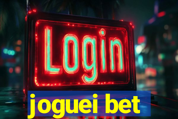 joguei bet